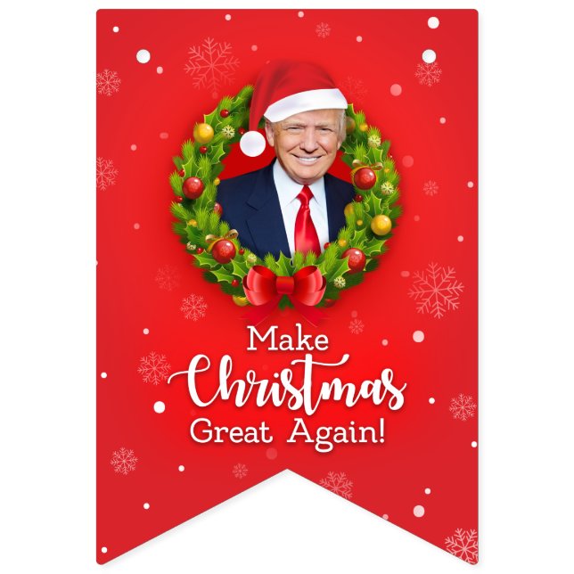 Make Christmas Great Again Trump MAGA funny gift Bunting (First Flag)