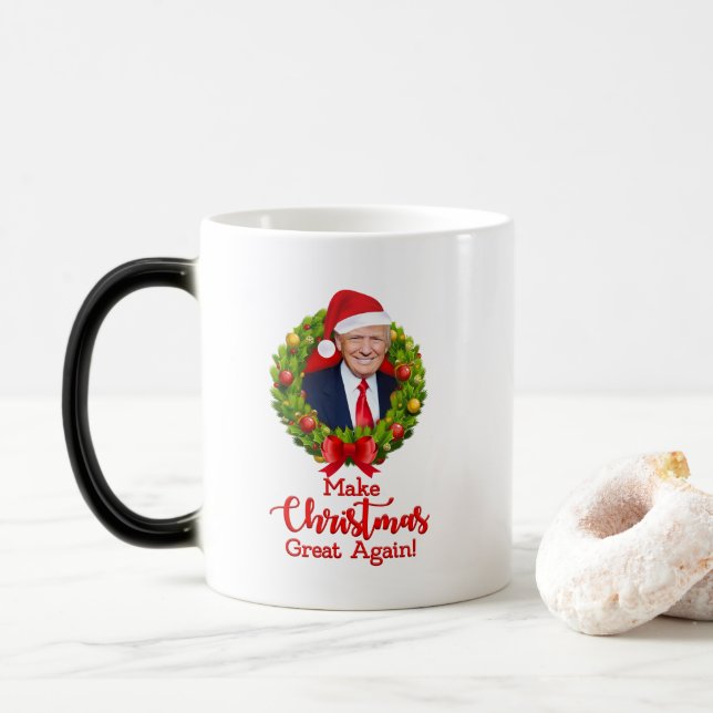 Make Christmas Great Again Trump MAGA funny gift Magic Mug (With Donut)