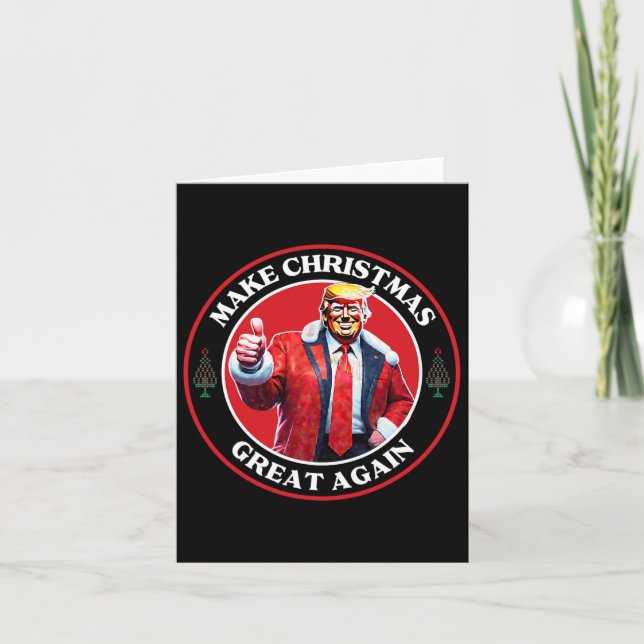 Make Christmas Great Again Trump Ugly Christmas  Card (Front)