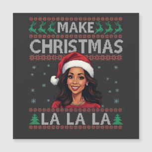 Make Christmas La La La Ugly Xmas Sweater Kamala