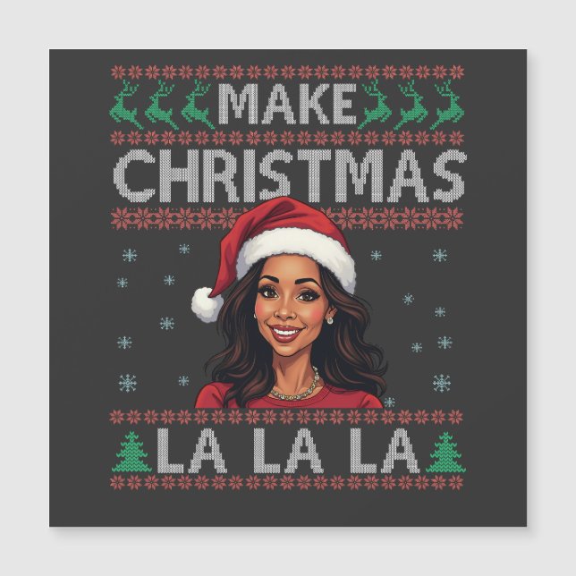 Make Christmas La La La Ugly Xmas Sweater Kamala  (Front)