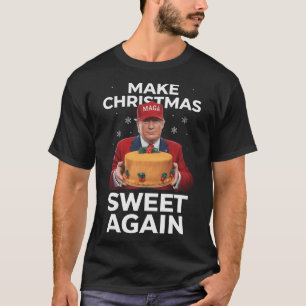 Make Christmas Sweet Again Trump Christmas Gifts M T-Shirt