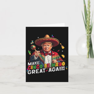Make Cinco De Mayo Great Again Funny Mexican Sombr Card