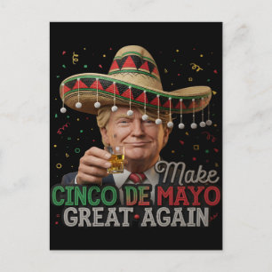 Make Cinco de Mayo Great Again-Women Trump Sombrer Holiday Postcard