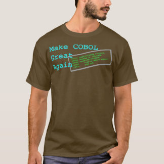 Make COBOL great again T-Shirt