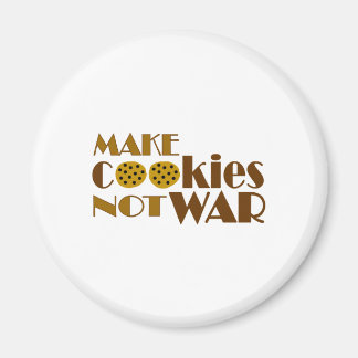 Make Cookies Not War Magnet