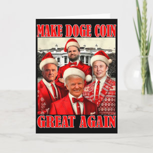 Make Doge Coin Great Again Shirt Trump Christmas Card