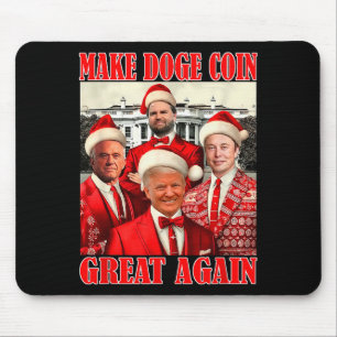 Make Doge Coin Great Again Shirt Trump Christmas  Mouse Pad