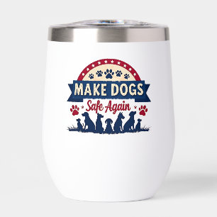 Make dogs safe again Trump Election