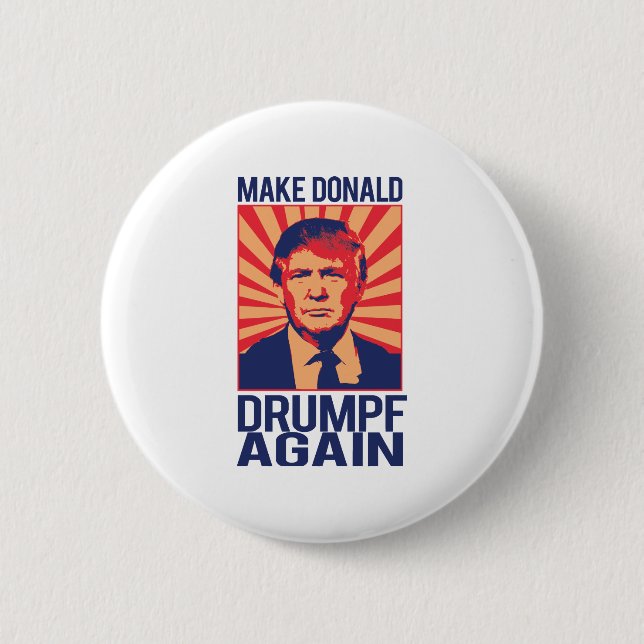 Make Donald Drumpf Again -.png 6 Cm Round Badge (Front)