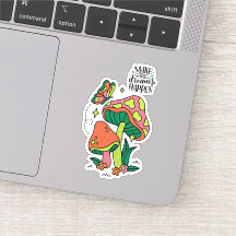 Make Dreams Happen | Colourful Mushrooms  Butterfl