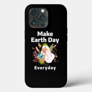 Make Earth Day Everyday iPhone 13 Pro Case