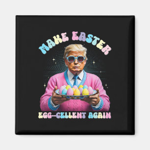Make Easter Egg-cellent Again Funny Trump Bunny Sp Magnet