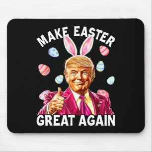 Make Easter Great Again Bunny Spring Hunt Eggs Mouse Pad