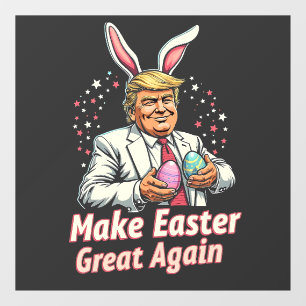 Make Easter great again Easter Trump Eggs