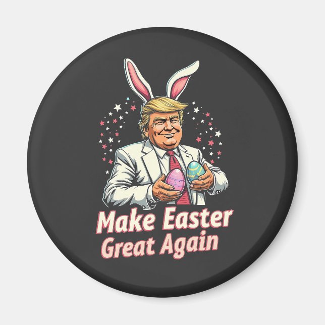 Make Easter great again Easter Trump Eggs  Magnet (Front)