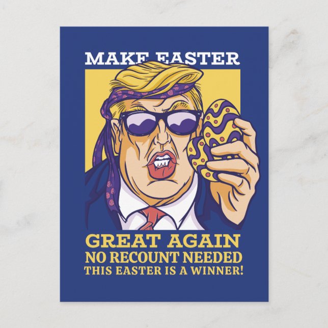 Make Easter Great Again Funny Donald Trump Holiday Postcard (Front)