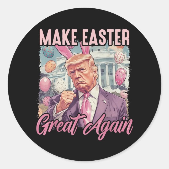 Make Easter Great Again Funny Trump Bunny  Classic Round Sticker (Front)