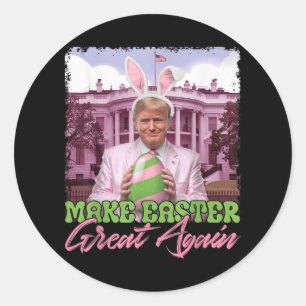 Make Easter Great Again Funny Trump Bunny Ears Egg Classic Round Sticker