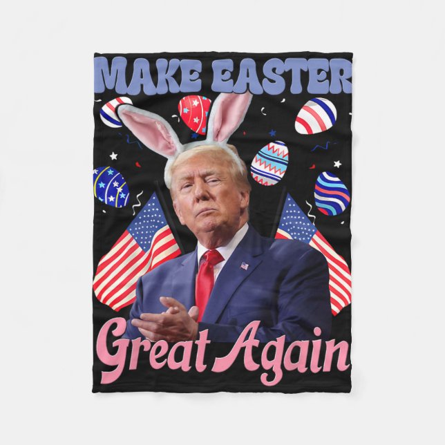 Make Easter Great Again Funny Trump Bunny  Fleece Blanket (Front)