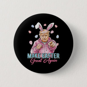 Make Easter Great Again Funny Trump Bunny Spring 6 Cm Round Badge