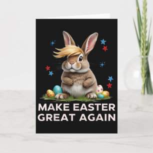 Make Easter Great Again Funny Trump Bunny Spring E Card