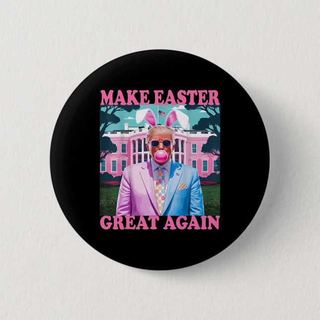 Make Easter Great Again Funny Trump Bunny Spring H 6 Cm Round Badge (Front)