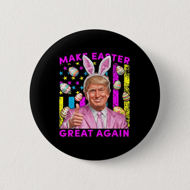 Make Easter Great Again Funny Trump Bunny Spring H 6 Cm Round Badge (Front)