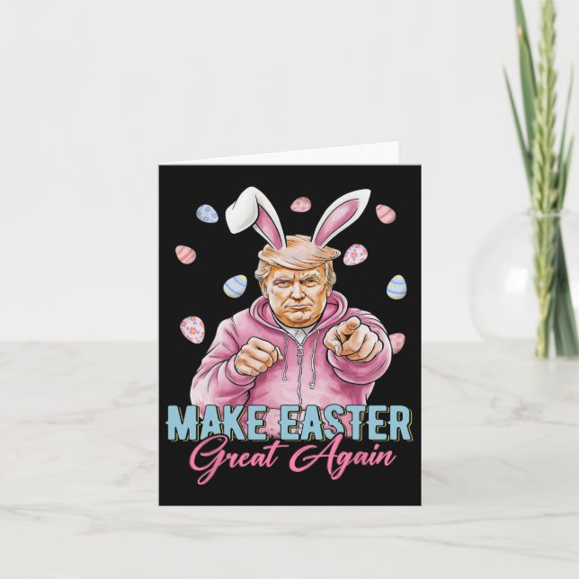 Make Easter Great Again Funny Trump Bunny Spring H Card (Front)