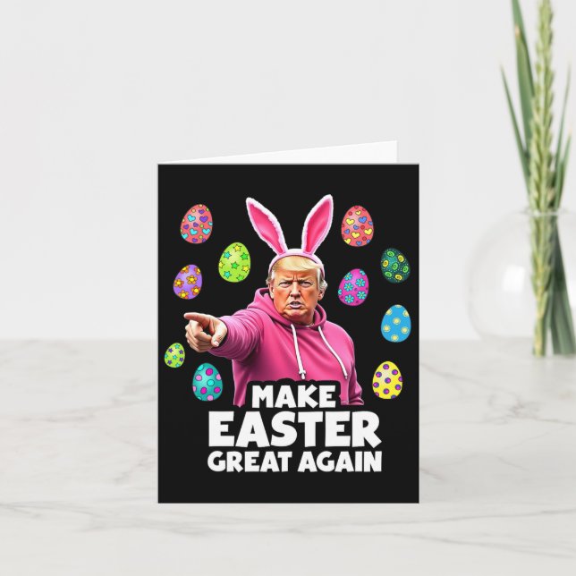 Make Easter Great Again Funny Trump Bunny Spring H Card (Front)