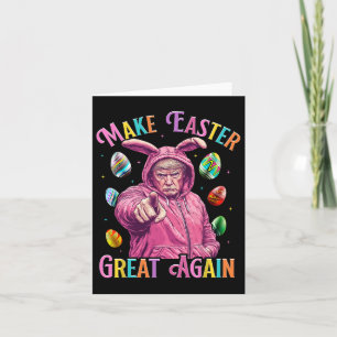 Make Easter Great Again Funny Trump Bunny Spring H Card