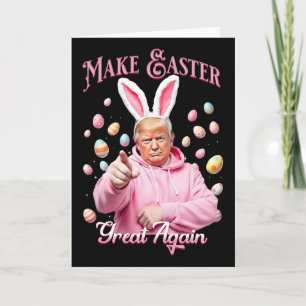 Make Easter Great Again Funny Trump Bunny Spring H Card