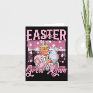 Make Easter Great Again Funny Trump Bunny Spring H Card