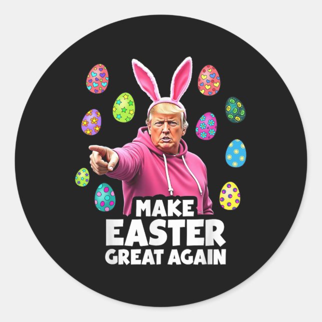 Make Easter Great Again Funny Trump Bunny Spring H Classic Round Sticker (Front)
