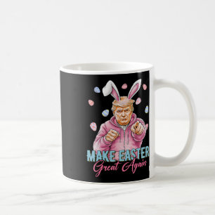 Make Easter Great Again Funny Trump Bunny Spring H Coffee Mug
