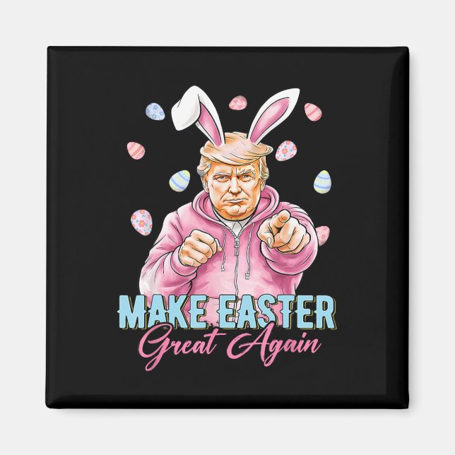 Make Easter Great Again Funny Trump Bunny Spring H Magnet (Front)