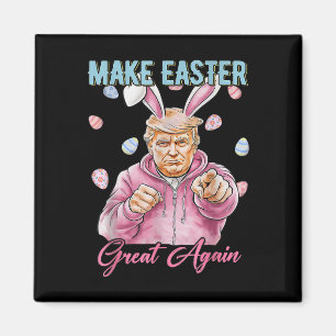 Make Easter Great Again Funny Trump Bunny Spring H Magnet