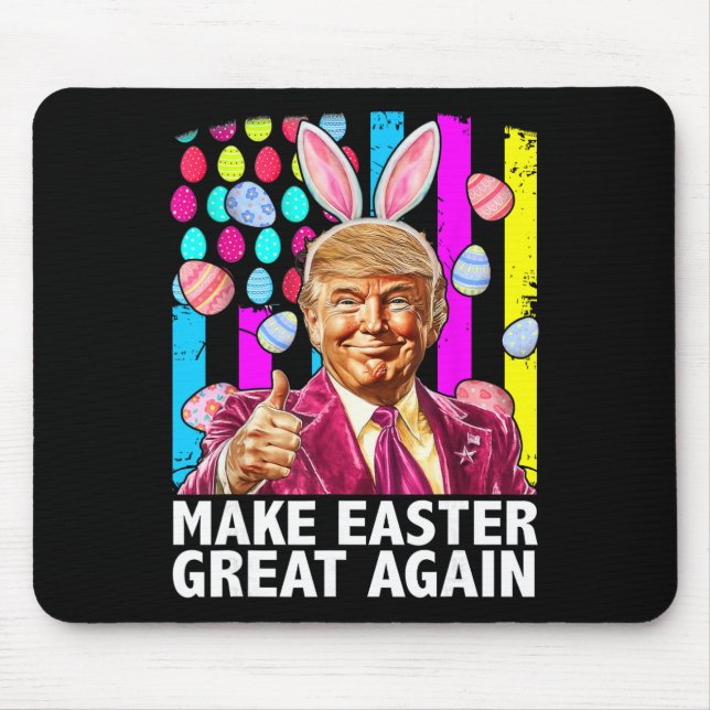 Make Easter Great Again Funny Trump Bunny Spring H Mouse Pad (Front)