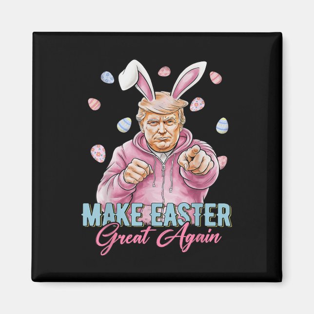 Make Easter Great Again Funny Trump Bunny Spring Magnet (Front)