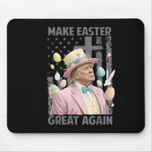 Make Easter Great Again Funny Trump President Mouse Pad