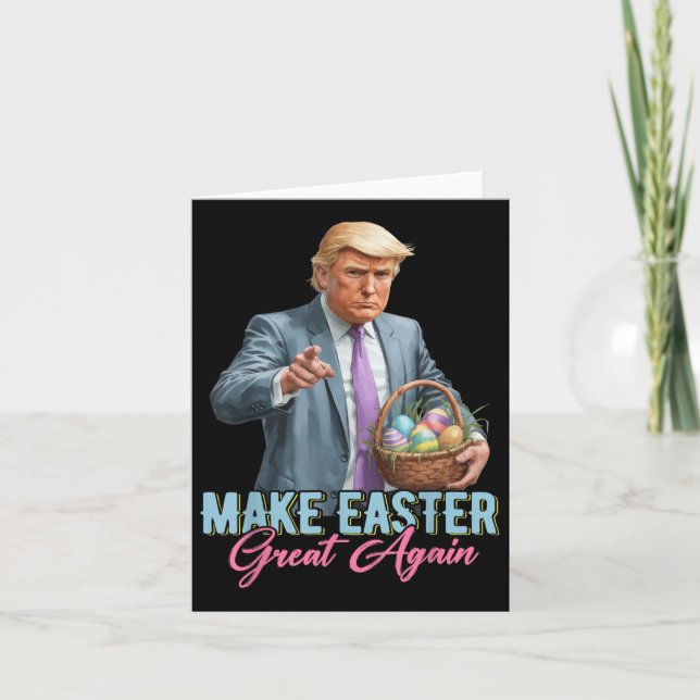 Make Easter Great Again Funny Trump Spring Hunt Eg Card (Front)