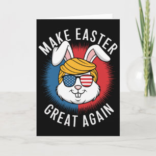 Make Easter Great Again Hunt Eggs Rabbit American Card