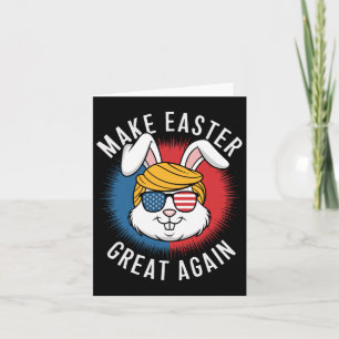 Make Easter Great Again Hunt Eggs Rabbit American Card