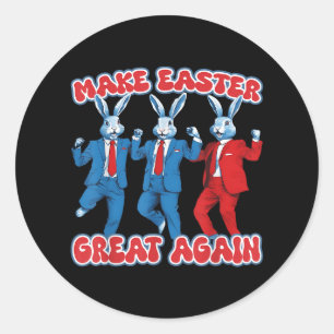Make Easter Great Again Rabbit Funny Trump Dance Classic Round Sticker