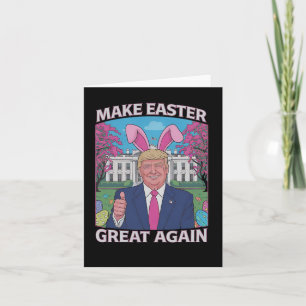Make Easter Great Again Trump Bunny Flag 1 Card