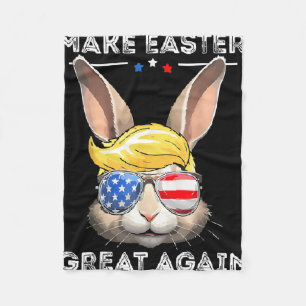 Make Easter Great Again Trump Bunny Funny Women Gi Fleece Blanket