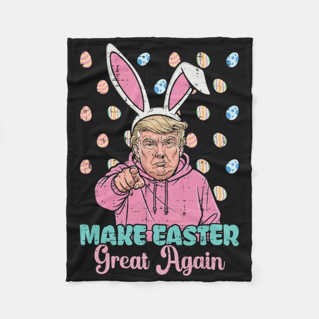 Make Easter Great Again Trump Bunny Funny Women Gi Fleece Blanket (Front)