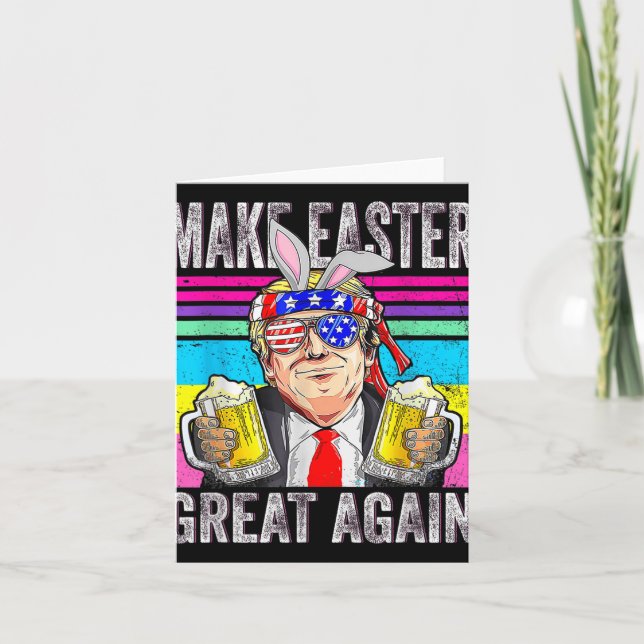 Make Easter Great Again Trump Funny Patriotic Beer Card (Front)