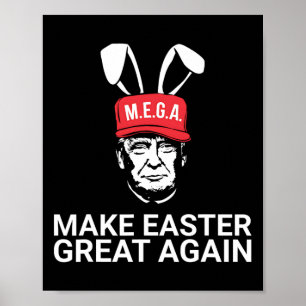 Make Easter Great Again Trump Poster