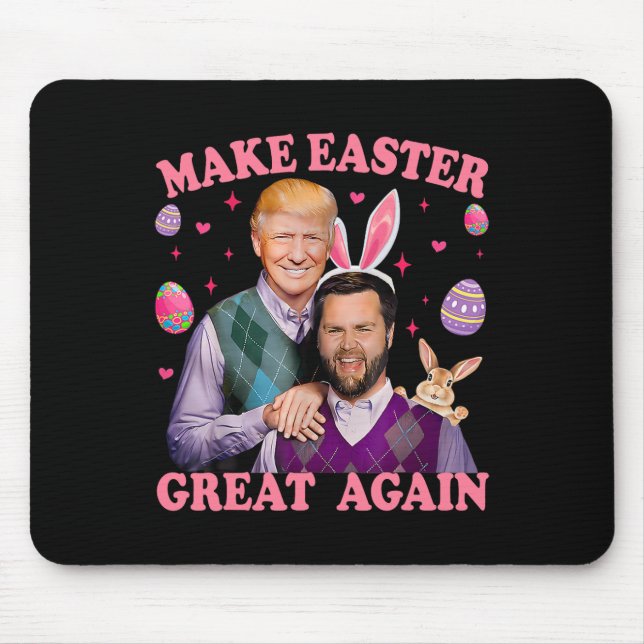 Make Easter Great Again Trump Vance Bunny Hunt  Mouse Pad (Front)